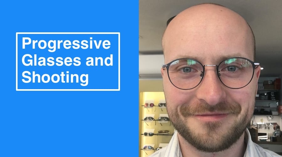 Progressive Glasses and Shooting Is It a Good Idea?